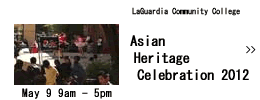 LaGuardia Community College Asian Heritage Celebration 2012