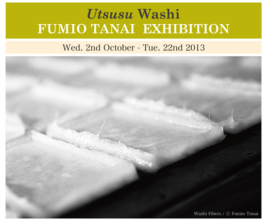 Utsusu Washi: Fumio Tanai Photo Exhibition